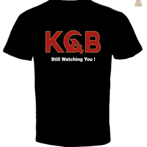 T-shirt KGB Still Watching You humour